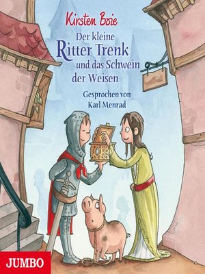 cover image of Der kleine Ritter Trenk und das Schwein der Weisen